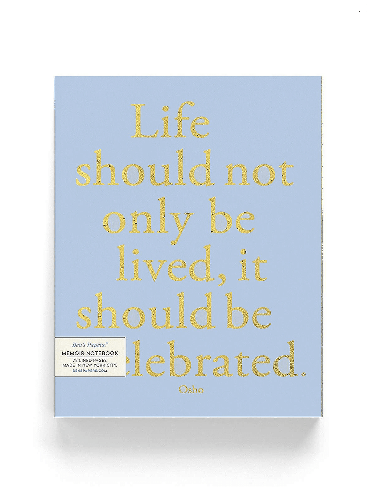 Life Should Not Only Be Lived Journal