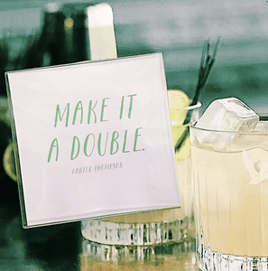 Make it a Double Cocktail Napkins